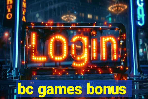 bc games bonus