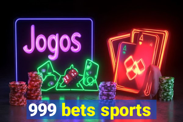 999 bets sports