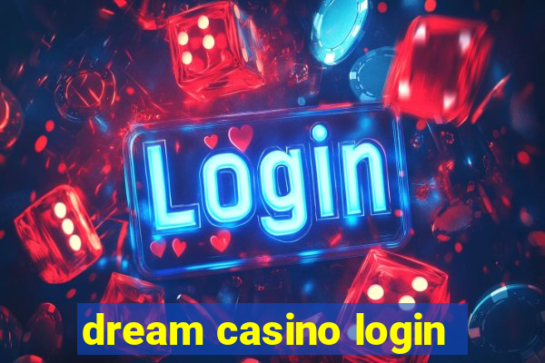 dream casino login