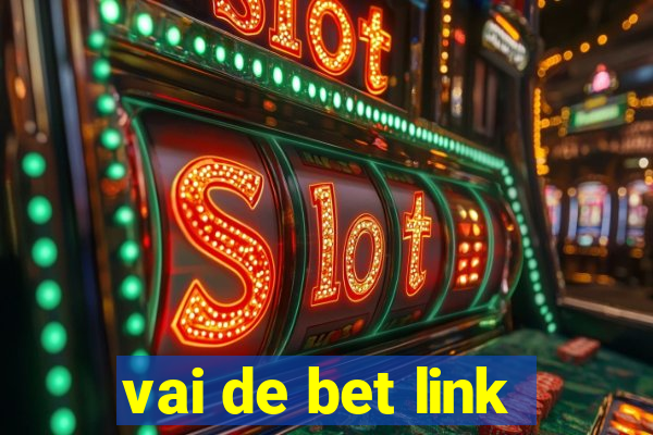 vai de bet link