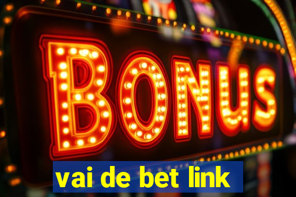 vai de bet link