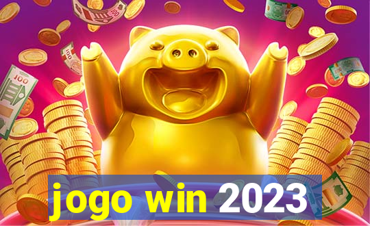 jogo win 2023