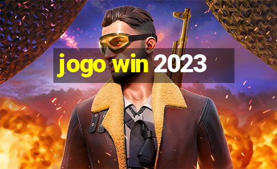 jogo win 2023