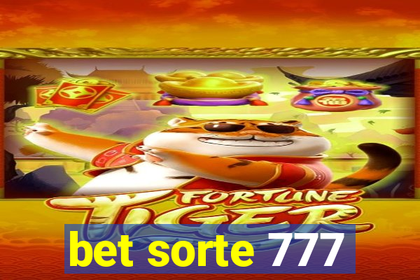 bet sorte 777