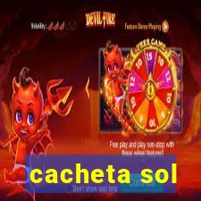 cacheta sol