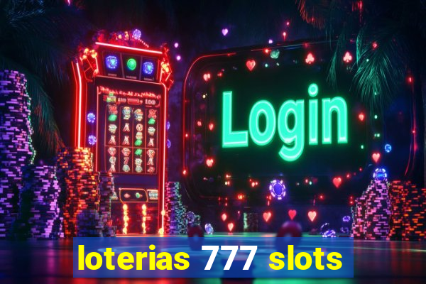 loterias 777 slots