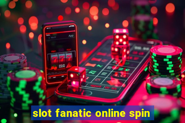 slot fanatic online spin