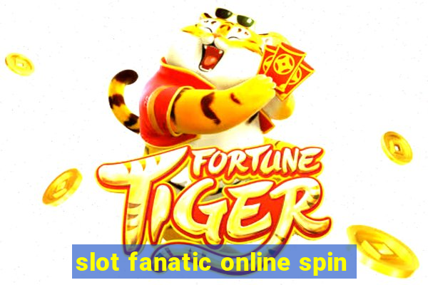 slot fanatic online spin