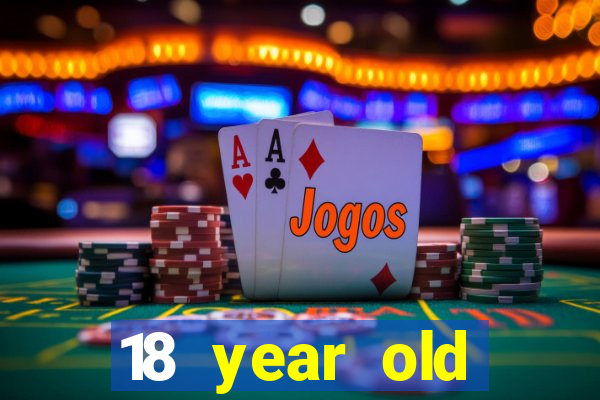 18 year old casinos in or