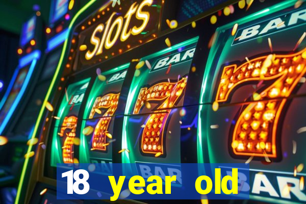 18 year old casinos in or