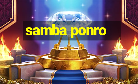 samba ponro