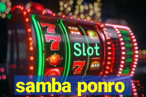 samba ponro