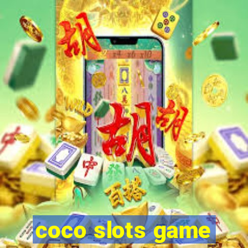 coco slots game