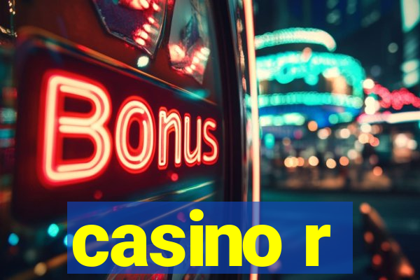 casino r