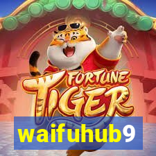 waifuhub9