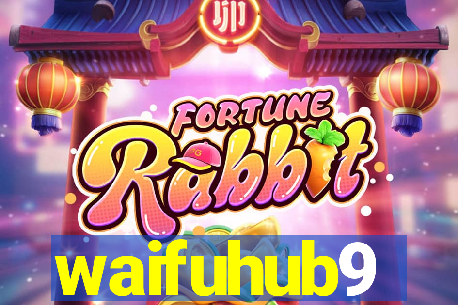 waifuhub9