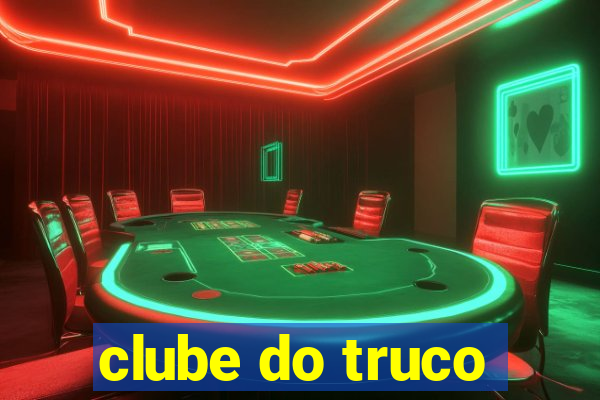 clube do truco