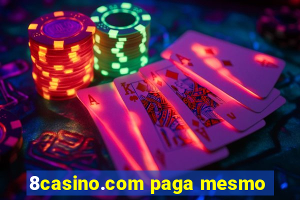 8casino.com paga mesmo