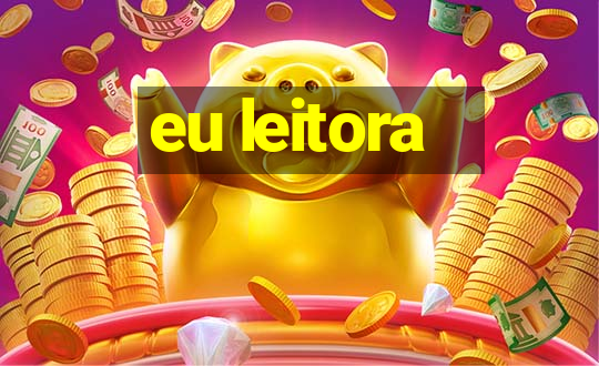 eu leitora