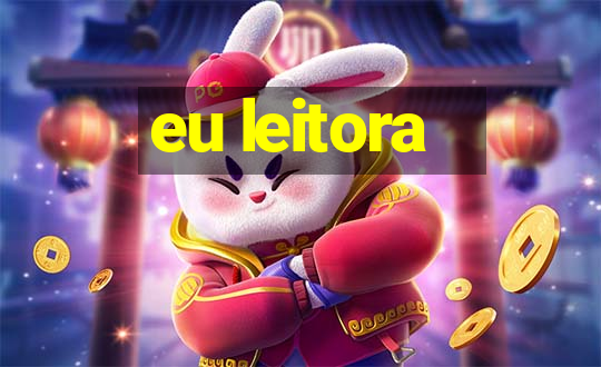 eu leitora