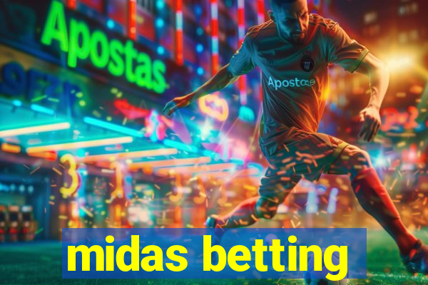 midas betting