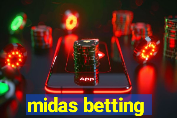 midas betting