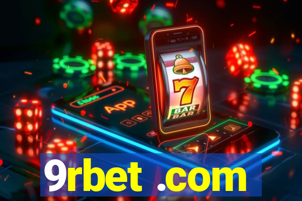 9rbet .com