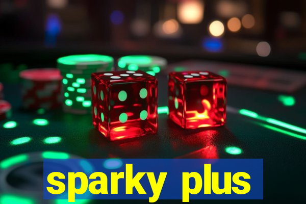 sparky plus