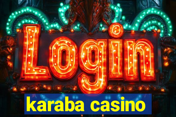 karaba casino