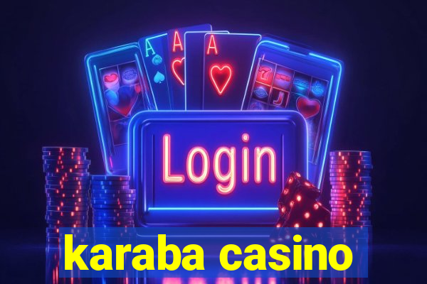 karaba casino