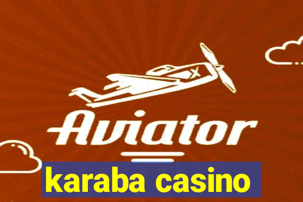 karaba casino