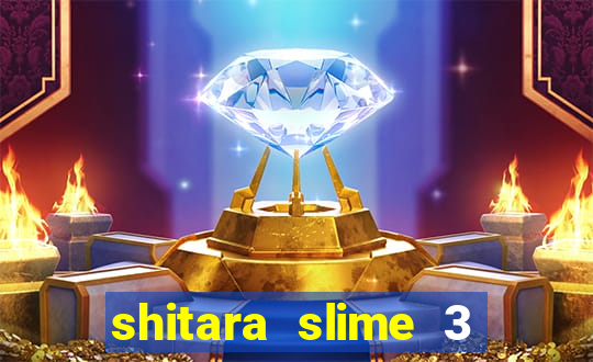 shitara slime 3 temporada dublado