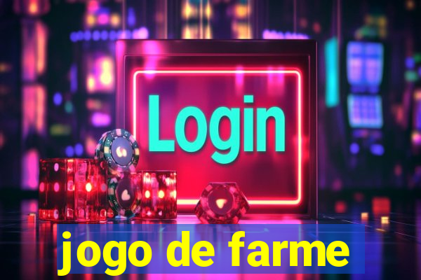 jogo de farme