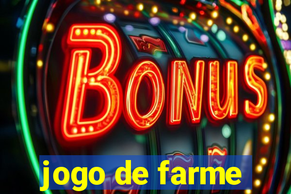 jogo de farme