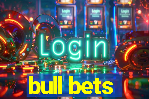 bull bets