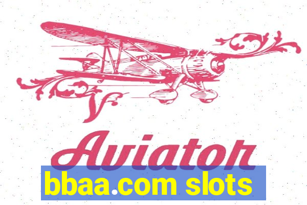 bbaa.com slots