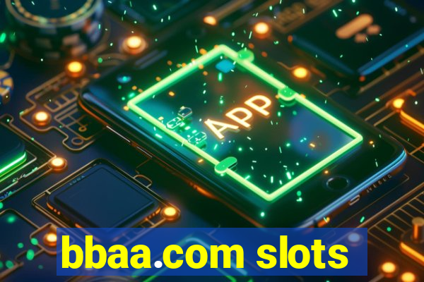 bbaa.com slots