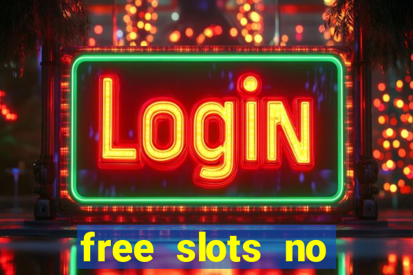 free slots no download 777