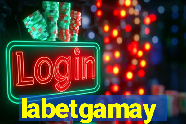 labetgamay