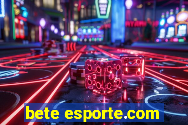 bete esporte.com