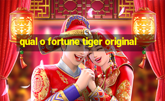 qual o fortune tiger original