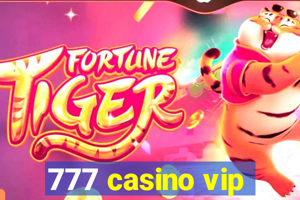 777 casino vip