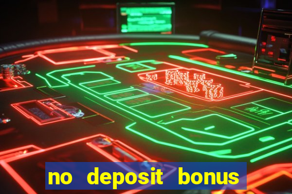 no deposit bonus codes casino