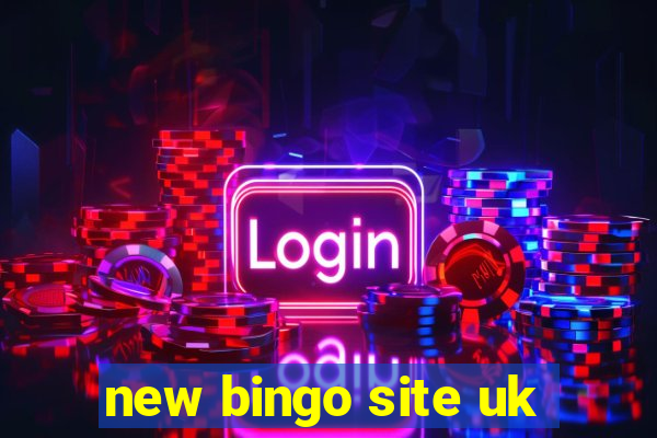 new bingo site uk