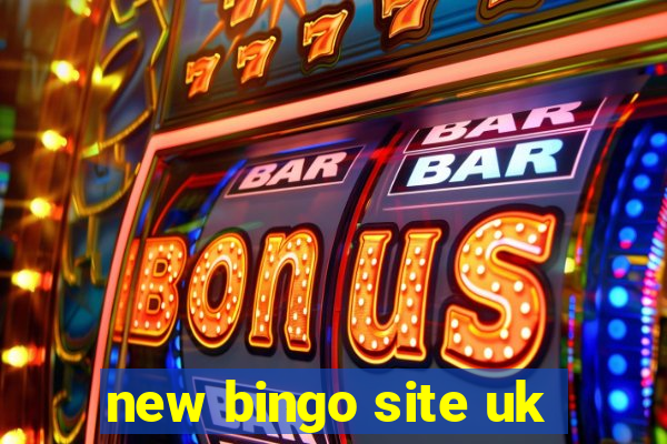 new bingo site uk