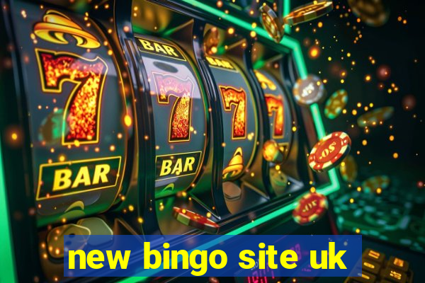 new bingo site uk