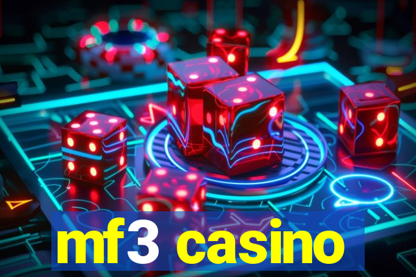 mf3 casino