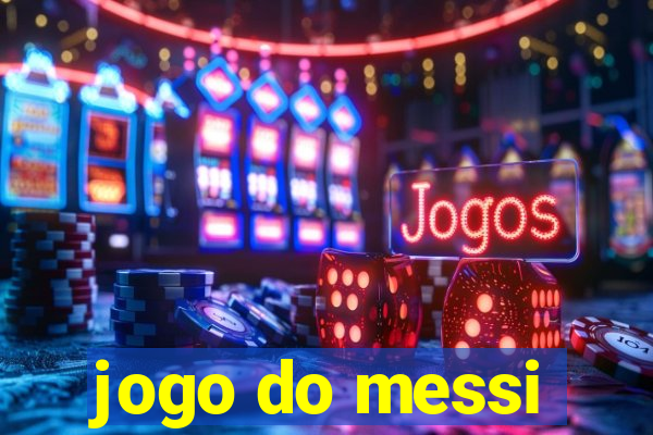 jogo do messi