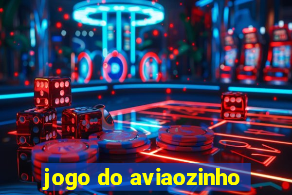 jogo do aviaozinho