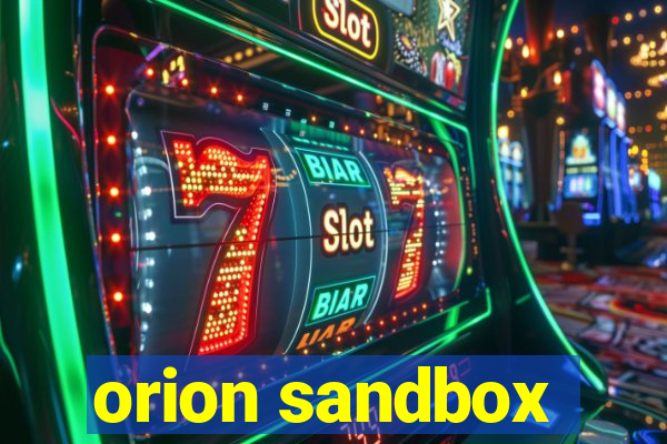 orion sandbox